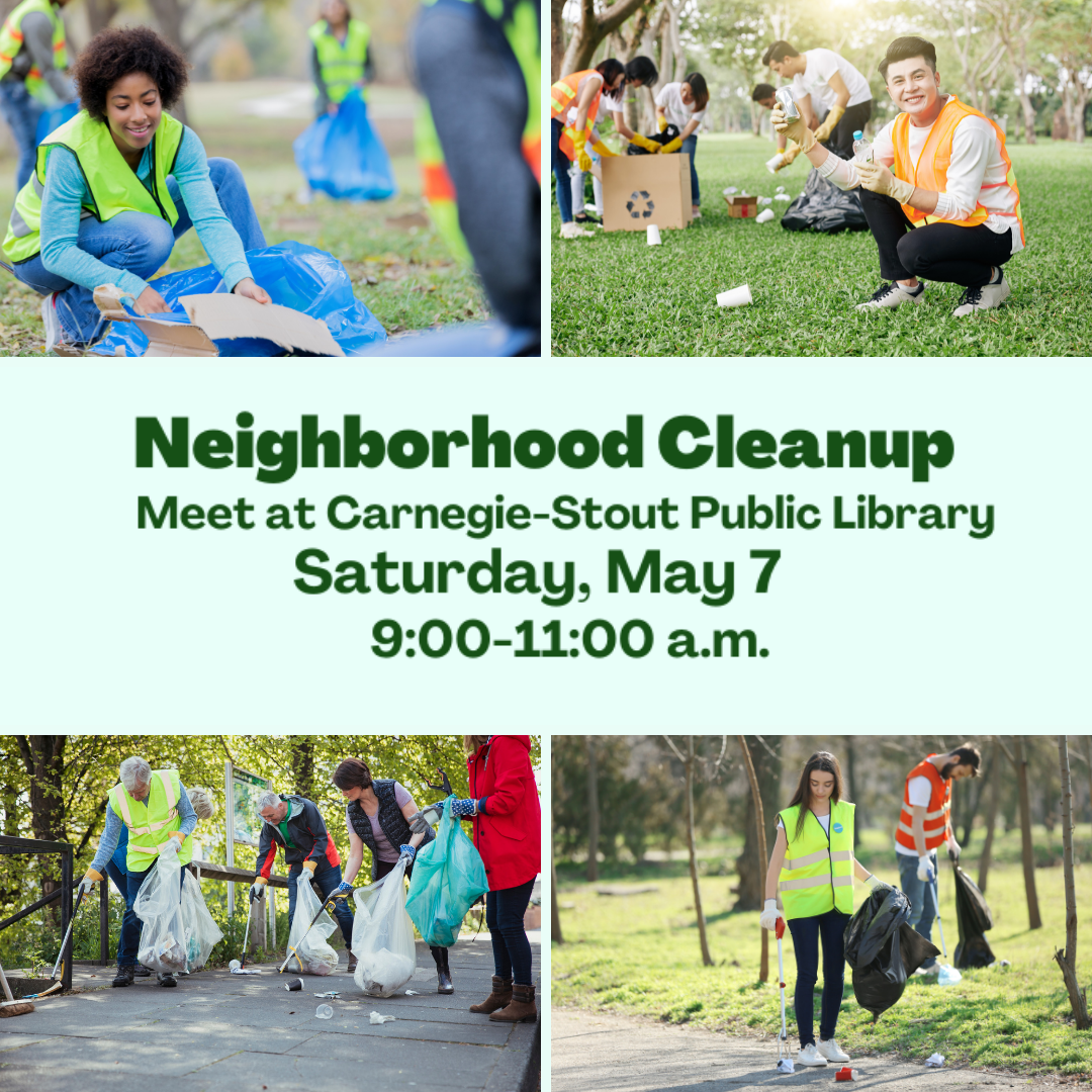 Neighborhood Cleanup CarnegieStout Public Library