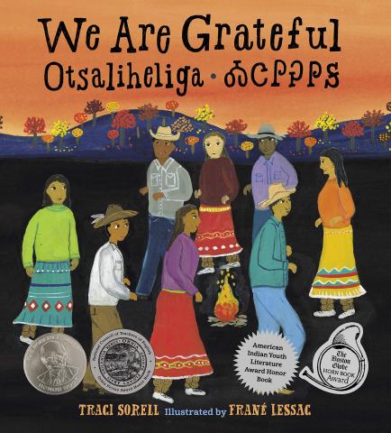 The cover of "We Are Grateful: Otsaliheliga" by Traci Sorell, featuring a group of Native people around a campfire.