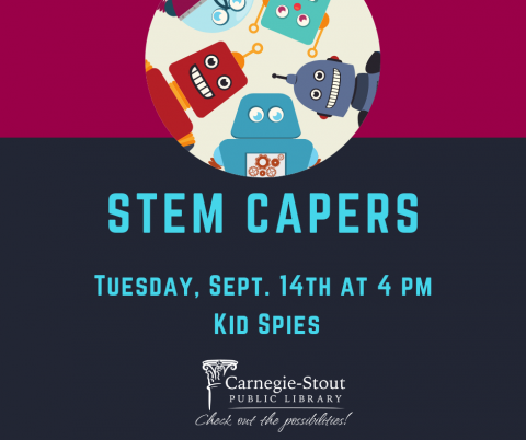 Carnegie Stout Public Library STEM Capers