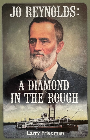 Picture of the book "Jo Reynolds: A Diamond in the Rough." Includes a painted portrait of Jo Reynolds at the top and a steamship at the bottom.