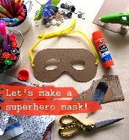 Let's make a superhero mask.