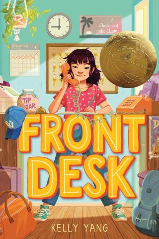 The cover of "Front Desk" by Kelly Yang, featuring an illustration of an Asian girl holding a phone by her ear in front of a desk.