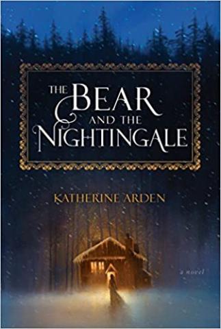 Book cover of "The Bear and Nightingale" by Katherine Arden