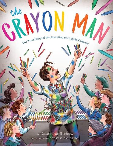 Book cover of "Crayon Man: The True Story of the Invention of Crayola Crayons"