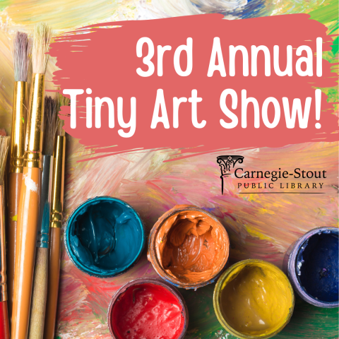 A photograph of paintbrushes and small pots of paint with the words "3rd Annual Tiny Art Show!" displayed on a pink background.