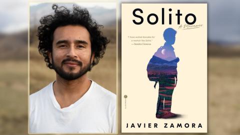 Cover of book "Solito" with photograph of author Javier Zamora next to it.