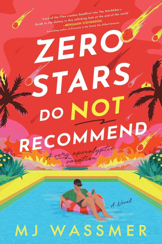 A colorful book cover featuring comets, palm trees, and a person lounging in a pool with the title "ZERO STARS DO NOT RECOMMEND."