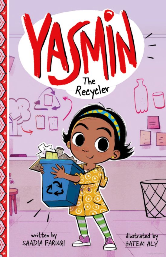 The book cover for "Yasmin the Recycler" by Saadia Faruqi