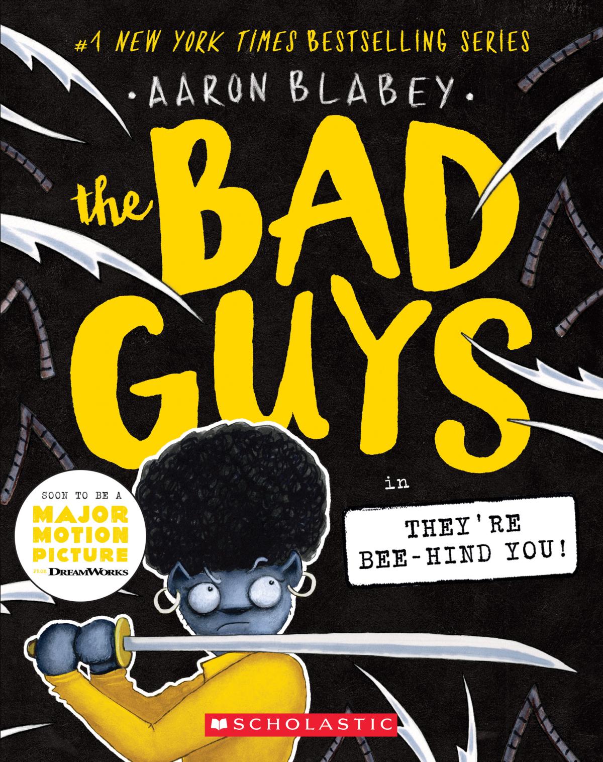 Cover of "The Bad Guys in They're Bee-hind You" by Aaron Blabey