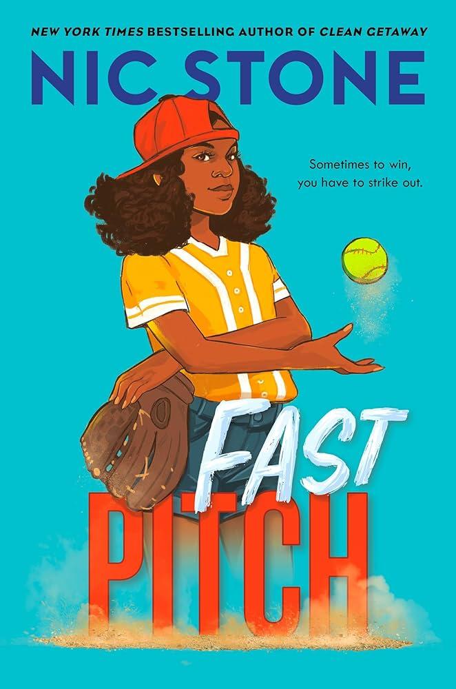 The cover of "Fast Pitch" by Nic Stone featuring a Black American girl throwing a softball up. 