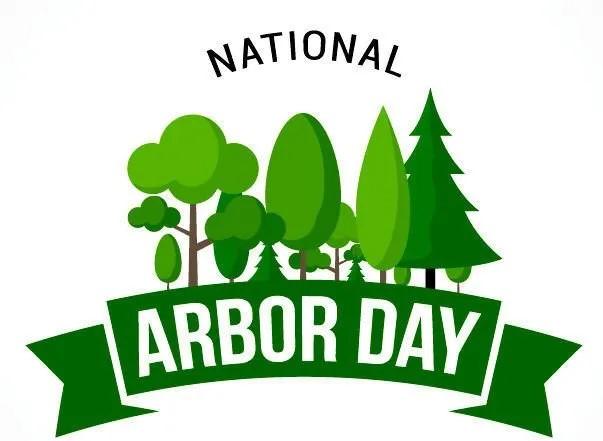 National Arbor Day with trees.