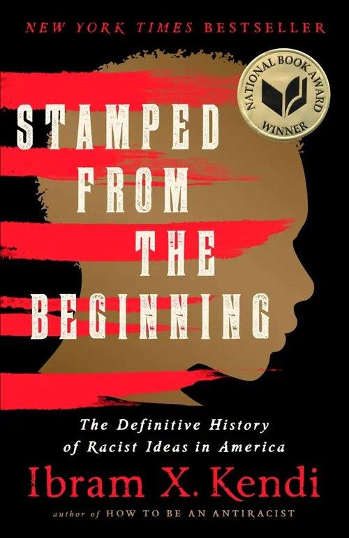 Stamped from the Beginning by Ibram X. Kendi