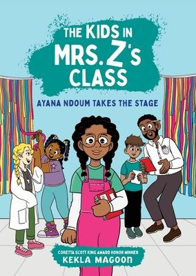 The Kids in Mrs. Z's Class